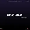 About Bhija Bhija Song