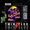 About Twin Flex Song
