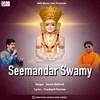 About Seemandar Swamy Song