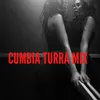 Cumbia Turra Mix