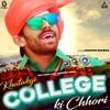 About Khatakgi College Ki Chhori Song