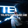 Telepatía House Mix
