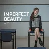 Imperfect Beauty