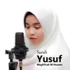 About Surah Yusuf Song