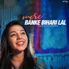 About Mere Banke Bihari Lal Song