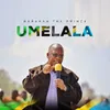 About Umelala Song