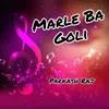 Marle Ba Goli