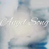 About Angel Song Song