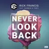 About Never Look Back Song