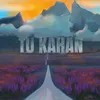 About Tu Kahan Song