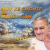 About Shiv Ke Chonte Nandi Gan Song