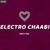 Electro Chaabi Party Mix