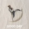 About Good Day Song