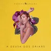 About A Deusa dos Orixás Song