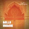 About Belle Médine Song