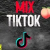 Mix Tik Tok