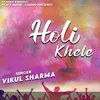 About Holi Khele Song