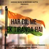 About Har Dil Me Ek Tiranga Hai Song