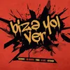 About Bizə Yol Ver Song