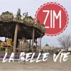 La belle vie