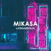 About Mikasa Song