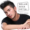About Belum Bisa Setia Song