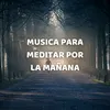 About Escucha la Naturaleza Song