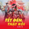 About Tết Đến Thật Rồi Song