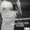 About Le rovine del cuore Song