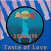 Taste of Love Last Edit Bonus