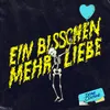 About Ein bisschen mehr Liebe Song