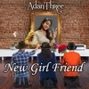 About New Girl Friend Song