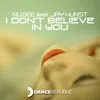 I Don't Believe In You Extended Version