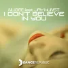 I Don't Believe In You Pop Version