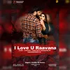 About I Love You Raavana Song