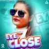 About Eyes Close Song