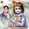 About A Kanha Song