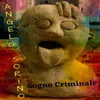 About Sogno criminale Song