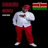 About Shukuru Mungu Song