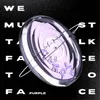 About We Must Talk，Face to Face Song