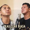 About Kau Luar Biasa Song