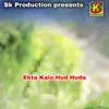 About Ekta Kalo Hud Huda Song