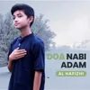 About Doa Nabi Adam Song