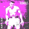 About Rumble Song