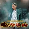 Miezz'a 'na via