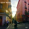 About Keep Moving Song