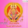 About Ayyappa Suprabhatam Song