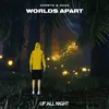 About Worlds Apart Song