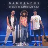 About Namorados / Olha o Que o Amor Me Faz Song