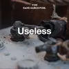 Useless